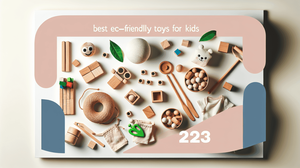 Best Eco-Friendly Toys for Kids 2026