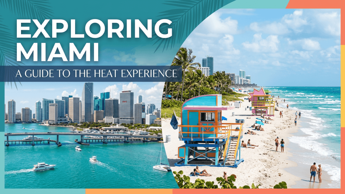 Exploring Miami: A Guide to the Heat Experience